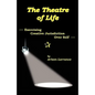 The Theatre of Life: Exercising Creative Jurisdiction Over Self - Paperback