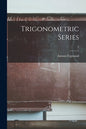 Trigonometric Series; 2 - Paperback