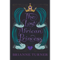 The Lost African Princess: The Prequel - Paperback