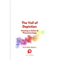 The Veil of Depiction: Painting in Sufism and Phenomenology - Hardcover