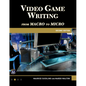 Video Game Writing: From Macro to Micro - Paperback