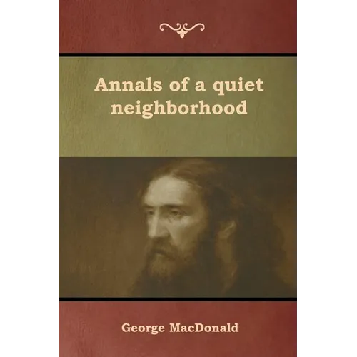 Annals of a quiet neighborhood - Paperback