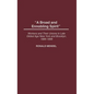 A Broad and Ennobling Spirit: Workers and Their Unions in Late Gilded Age New York and Brooklyn, 1886-1898 - Hardcover