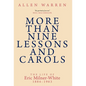 More than Nine Lessons and Carols: A Life of Eric Milner-White, 1884-1963 - Hardcover