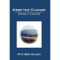 Keep the Change: Money Is Canceled - Hardcover