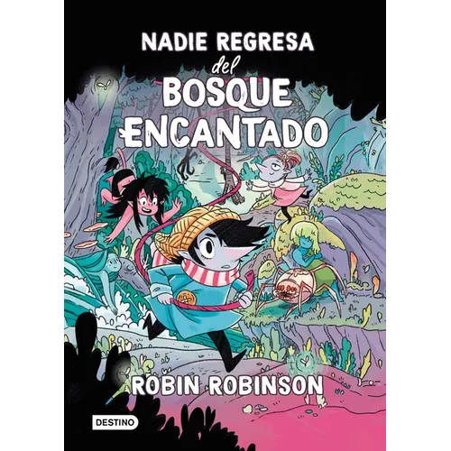 Nadie Regresa del Bosque Encantado / No One Returns from the Enchanted Forest - Paperback
