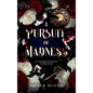 A Pursuit of Madness - Hardcover