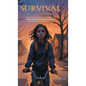 Survival - Hardcover