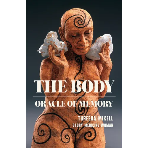 The Body: Oracle of Memory - Paperback