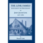 The Link Family: Antecedents and Descendants of John Jacob Link, 1417-1951 - Hardcover