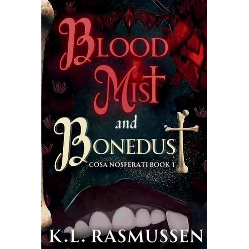 Bloodmist and Bonedust - Paperback