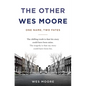 The Other Wes Moore: One Name, Two Fates - Hardcover
