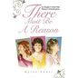There Must Be a Reason: My Daughter's Battle with Wegener's Granulomatosis - Hardcover