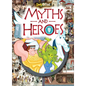 Myths and Heroes: Seek and Find - Library Binding