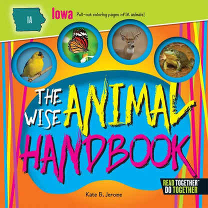 The Wise Animal Handbook Iowa - Hardcover