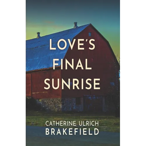 Love's Final Sunrise - Paperback