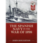 The Spanish Navy in the War of 1898 - Paperback
