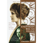 Everybody Was So Young: Gerald and Sara Murphy, a Lost Generation Love Story - Paperback