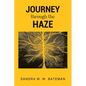 JOURNEY Through The HAZE - Paperback
