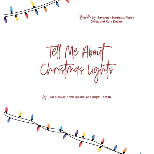 Tell Me About Christmas Lights - Hardcover