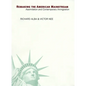 Remaking the American Mainstream: Assimilation and Contemporary Immigration - Paperback