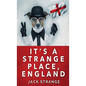 It's A Strange Place, England - Hardcover