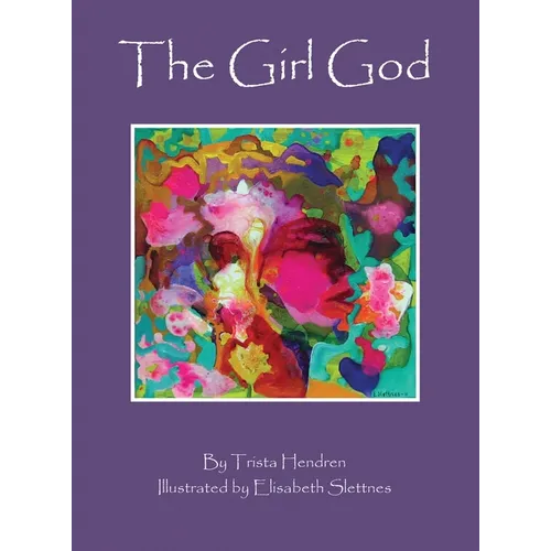 The Girl God - Hardcover