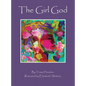 The Girl God - Hardcover