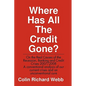 Where Has All the Credit Gone? - Paperback