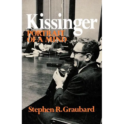 Kissinger: Portrait of a Mind - Paperback