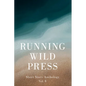 Running Wild Press Short Story Anthology, Volume 8 - Paperback