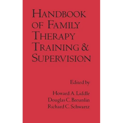 Handbook of Family Therapy Training and Supervision - Hardcover