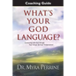 What's Your God Language? Coaching Guide - Paperback