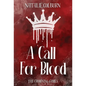 A Call For Blood - Hardcover