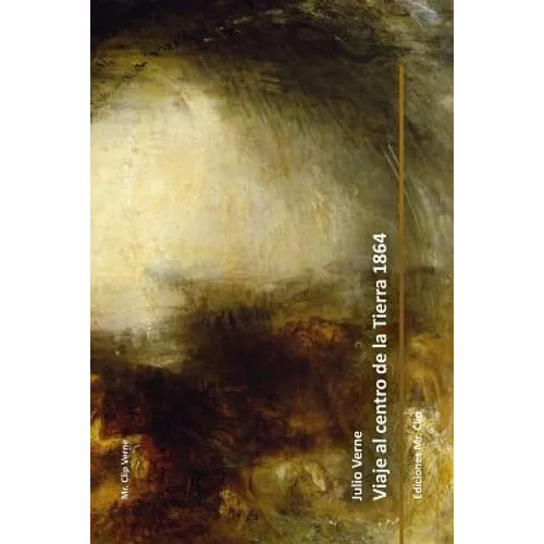 Viaje al centro de la Tierra 1864 - Paperback