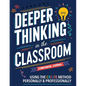 Companion Journal for Deeper Thinking in the Classroom: Using the CREATE Method Personally and Professionally - Paperback