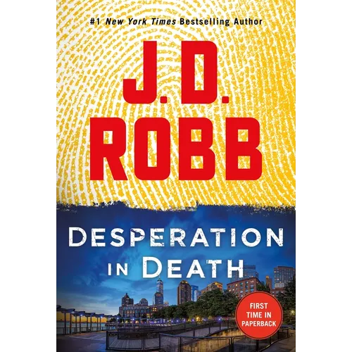 Desperation in Death: An Eve Dallas Novel - Paperback