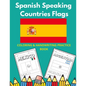 Spanish Speaking Countries Flags: Flags Of Spanish Speaking Countries Coloring Book And Handwriting Practice Book For Kids - Paperback