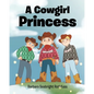 A Cowgirl Princess - Paperback