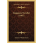 Singapore Noveller (1907) - Paperback