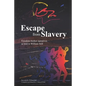 Escape from Slavery: Freedom-Seeker Narratives as Told to William Still - Paperback