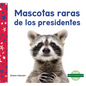Mascotas Presidenciales (Pets of Presidents) - Library Binding