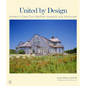 United by Design: Homes of Cape Cod, Martha's Vineyard, and Nantucket - Hardcover