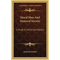 Moral Man And Immoral Society: A Study In Ethics And Politics - Hardcover