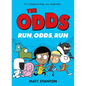 The Odds: Run, Odds, Run: A Graphic Novel - Hardcover