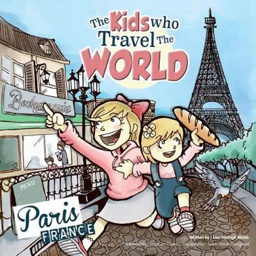 The Kids Who Travel the World: Paris - Paperback