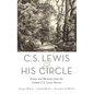 C. S. Lewis and His Circle: Essays and Memoirs from the Oxford C.S. Lewis Society - Hardcover