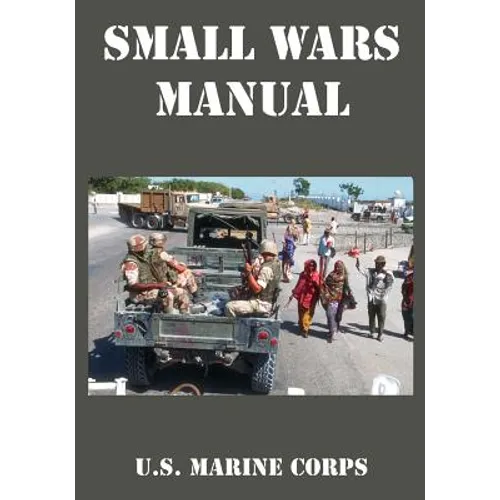 Small Wars Manual - Paperback
