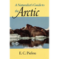 A Naturalist's Guide to the Arctic - Paperback
