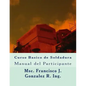 Curso Basico de Soldadura: Manual del Participante - Paperback